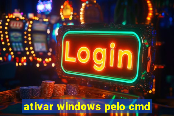 ativar windows pelo cmd